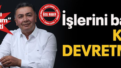 “Baskı görüyorum” demişti işlerini bakın kime devretmiş!